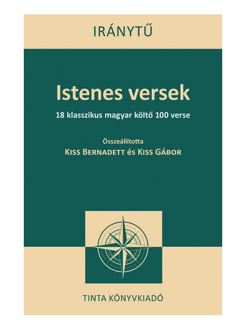 Istenes versek - 18 klasszikus magyar költő 100 verse