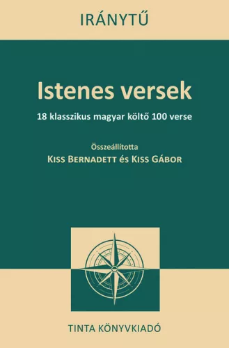 Istenes versek - 18 klasszikus magyar költő 100 verse