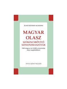   Magyar-olasz szókincsbővítő szinonimaszótár - 1960 magyar szó 14000 szinonimája olasz megfelelőkkel - Híd szótárak