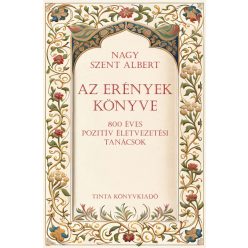   Az erények könyve - 800 éves pozítiv életvezetési tanácsok