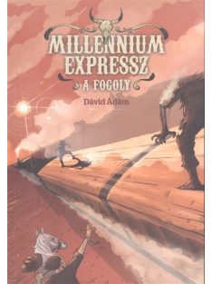 A fogoly - Millennium Expressz 2.