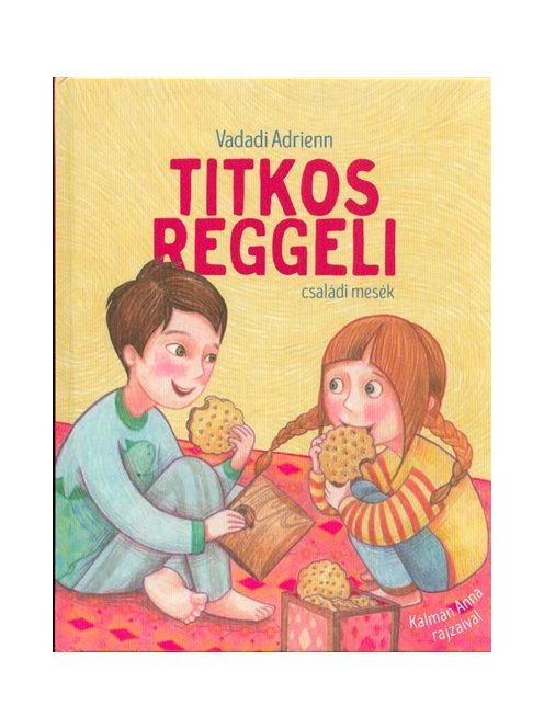 Titkos reggeli - Családi mesék