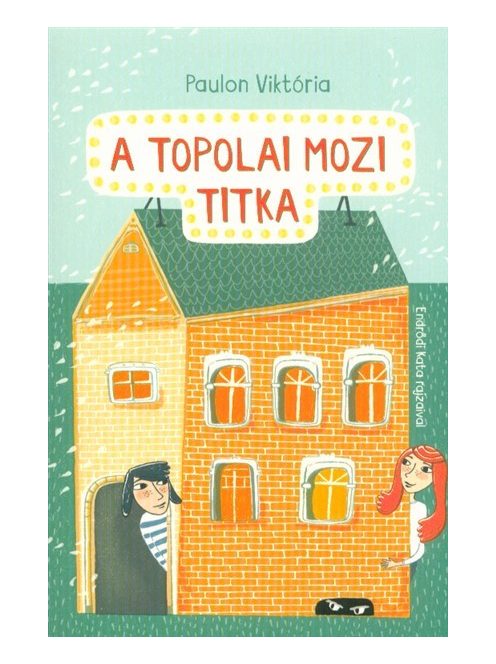 A topolai mozi titka