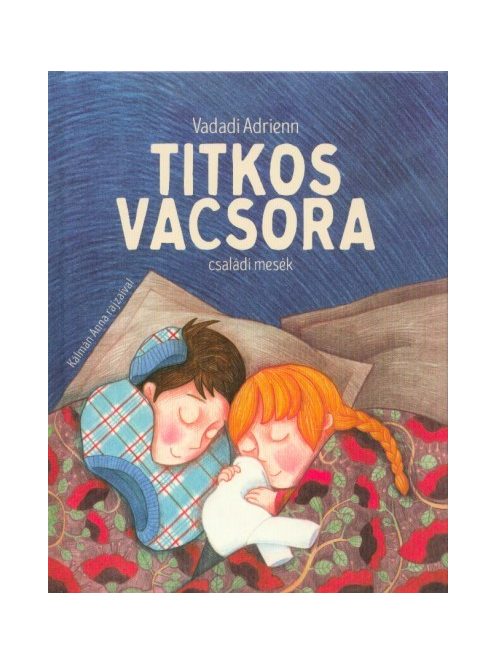 Titkos vacsora - Családi mesék