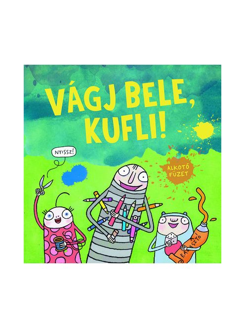 Vágj bele, kufli! - Alkotófüzet