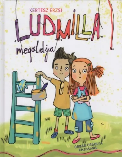 Ludmilla megoldja (2. kiadás) - Mesekönyvek, mesegyűjtemények mesék és fejlesztő könyvek gyermekeknek
