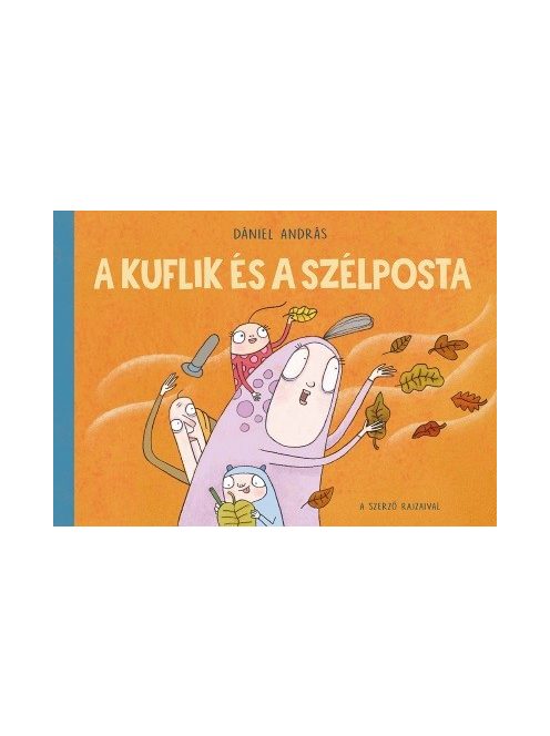 A kuflik és a szélposta (új kiadás)