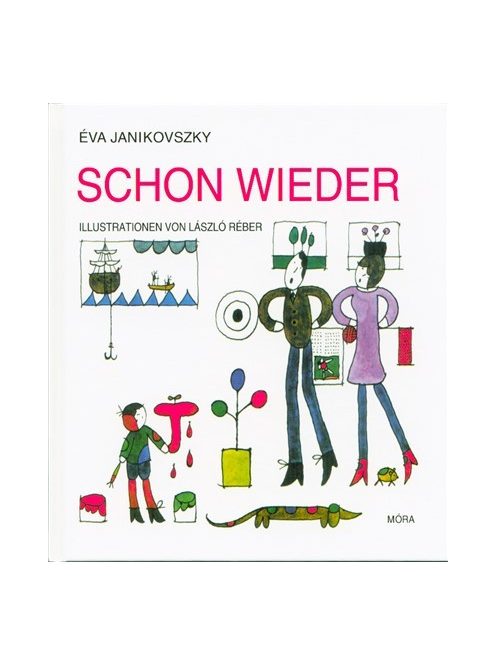 Schon wieder /Már megint - német (2.kiadás)