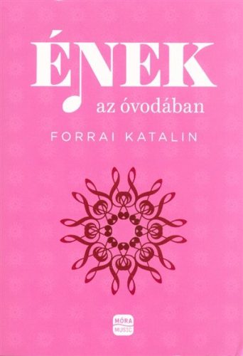 Ének az óvodában - Gyermek- és ifjúkor  témájú könyvek és olvasmányok