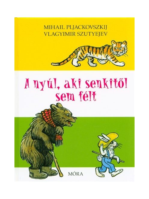 A nyúl, aki senkitől sem félt (4. kiadás)