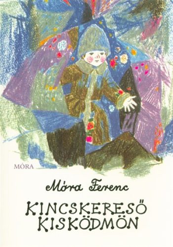 Kincskereső kisködmön (51. kiadás) - Diákoknak ajánlott, klasszikusok  témájú könyvek és olvasmányok