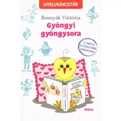 Gyöngyi gyöngysora /Nyelvkincstár - Olvasást könnyítő mesék  témájú könyvek és olvasmányok