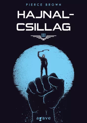 Hajnalcsillag - Vörös lázadás trilógia 3. (új kiadás) - Sci-fi  témájú könyvek és olvasmányok