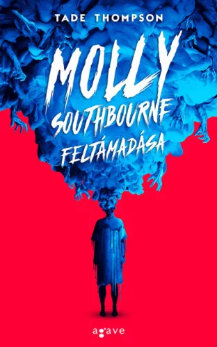 Molly Southbourne feltámadása - Horror  témájú könyvek és olvasmányok