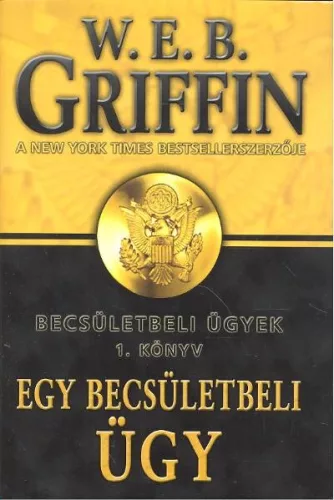 Egy becsületbeli ügy /Becsületbeli ügyek 1. - Háborús  témájú könyvek és olvasmányok