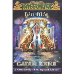 Gadur kapui /A nomád-ciklus 4. - Kalandregény  témájú könyvek és olvasmányok