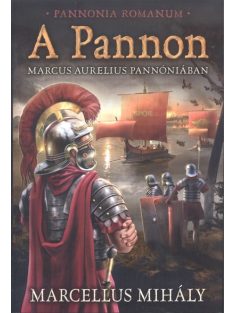 A Pannon /Marcus Aurelius Pannóniában