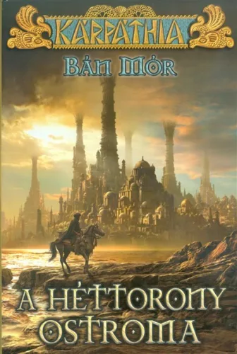 A héttorony ostroma - Fantasy  témájú könyvek és olvasmányok