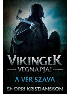 A vér szava - Vikingek végnapjai 2.