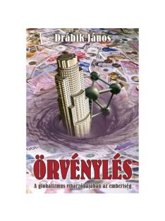   Örvénylés - A globalizmus viharzónájában az emberiség (új kiadás)