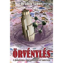 Örvénylés - A globalizmus viharzónájában az emberiség (új kiadás) - Politika  témájú könyvek és olvasmányok