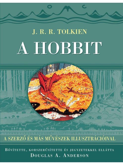 A hobbit - A szerző és más művészek illusztrációival (új kiadás)