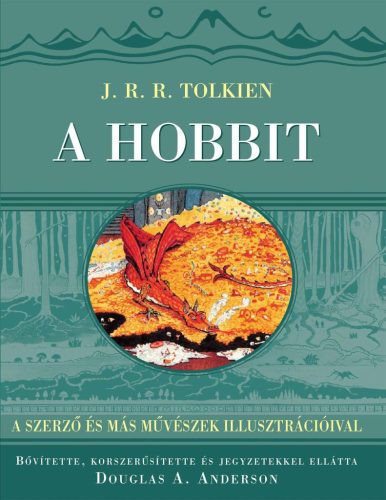 A hobbit - A szerző és más művészek illusztrációival (új kiadás) - Szórakoztató Irodalom  témájú könyvek és olvasmányok