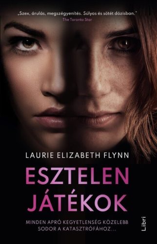 Esztelen játékok - Minden apró kegyetlenség közelebb sodor a katasztrófához - Thriller  témájú könyvek és olvasmányok