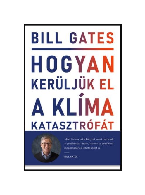 Hogyan kerüljük el a klímakatasztrófát? - Lehetőségeink a megoldást jelentő áttöréshez