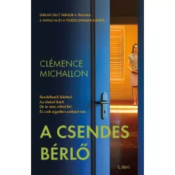   A csendes bérlő - Lebilincselő thriller a trauma, a hatalom és a túlélés dinamikájáról