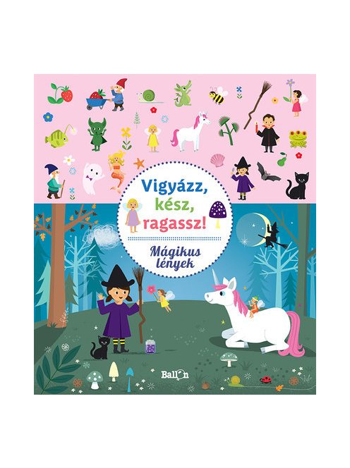 Vigyázz, kész, ragassz! - Mágikus lények