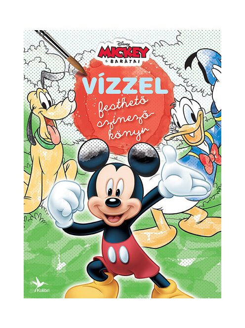Vízzel festhető színezőkönyv: Mickey egér és barátai