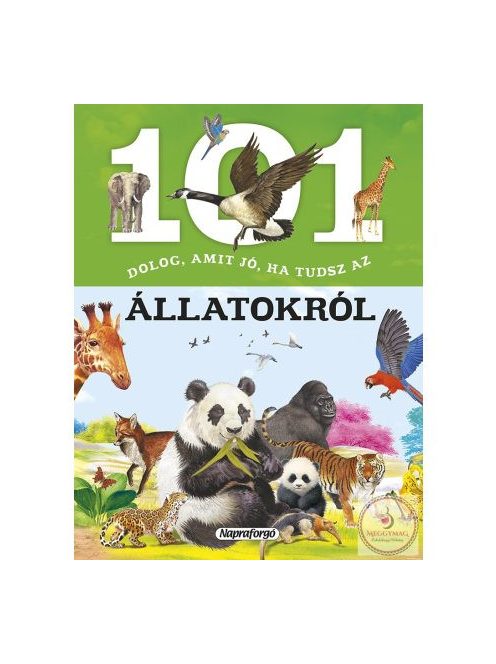 101 dolog, amit jó, ha tudsz az állatokról