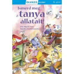 Ismerd meg a tanya állatait! - Olvass velünk! 1. szint - Olvasást könnyítő mesék  témájú könyvek és olvasmányok