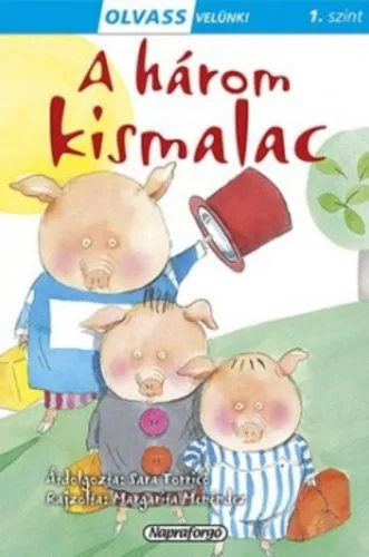 A három kismalac - Olvass velünk! (1. szint) - Olvasást könnyítő mesék  témájú könyvek és olvasmányok