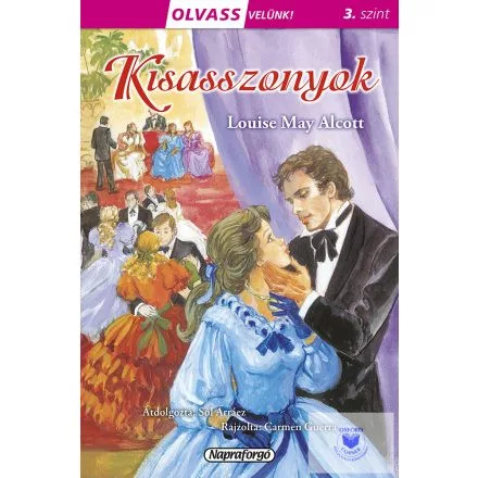 Kisasszonyok - Olvass velünk! (3. szint)