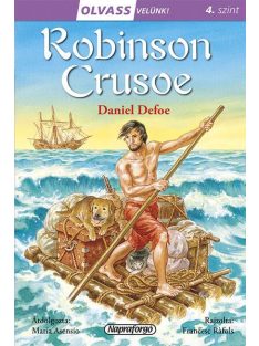 Robinson Crusoe - Olvass velünk! 4. szint