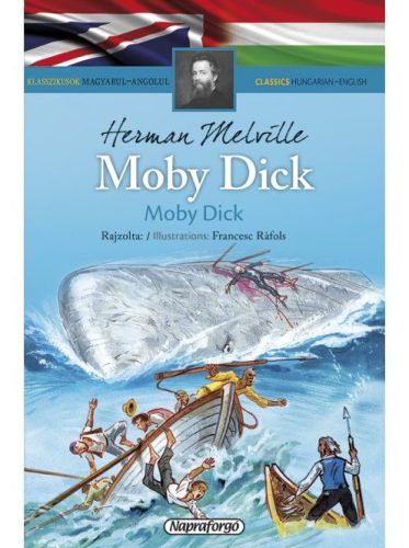 Klasszikusok magyarul-angolul - Moby Dick - Idegennyelvű könyvek  témájú könyvek és olvasmányok