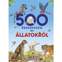 500 érdekesség az állatokról - 500 érdekesség