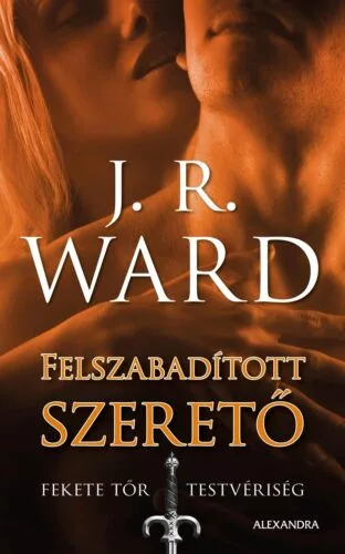 Felszabadított szerető - Fekete Tőr Testvériség 9. - Fantasy  témájú könyvek és olvasmányok