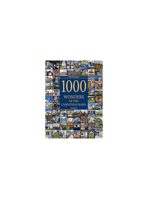 1000 Wonders of the Carpathian Basin