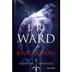 A Kiválasztott - Fekete Tőr Testvériség 15. - Romantikus  témájú könyvek és olvasmányok