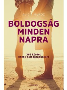   Boldogság minden napra - 365 kérdés közös boldogságunkért