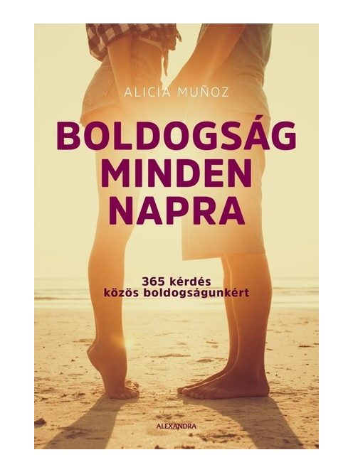 Boldogság minden napra - 365 kérdés közös boldogságunkért