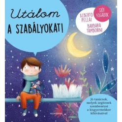Utálom a szabályokat! - Gyermek- és ifjúkor  témájú könyvek és olvasmányok