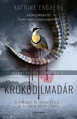 Krokodilmadár - Koppenhága-sorozat 1. - Krimi  témájú könyvek és olvasmányok