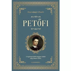 Petőfi - Életrajz  témájú könyvek és olvasmányok