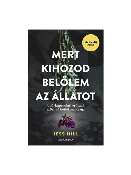 Mert kihozod belőlem az állatot