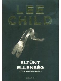 Eltűnt ellenség /Jack Reacher-krimi  (3. kiadás)