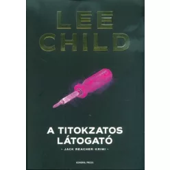 A titokzatos látogató /Jack Reacher-krimi (3. kiadás) - Krimi  témájú könyvek és olvasmányok